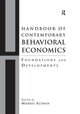 Book cover of: Handbook of Contemporary Behavioral Economics. By: Morris Altman