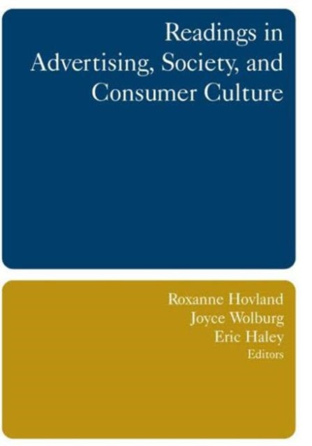 Book cover of: Readings in Advertising, Society, and Consumer Culture