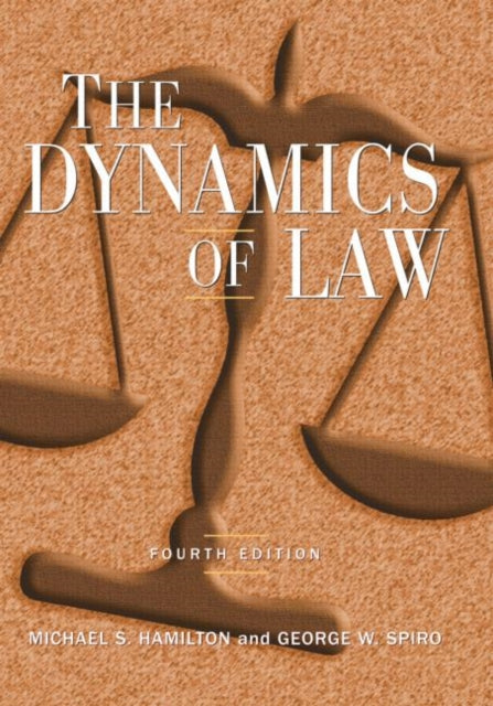 Book cover of: Dynamics of Law. By: Hamilton, Michael S./ Spiro, George W.