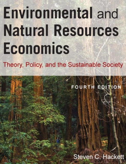 Book cover of: Environmental and Natural Resources Economics. By: Steven C. Hackett