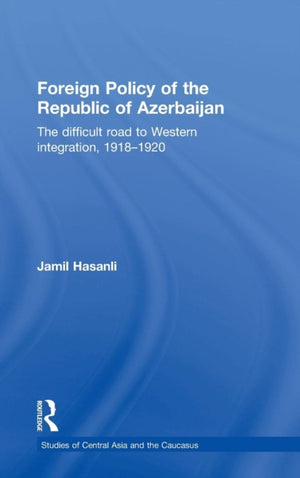 Foreign Policy of the Republic of Azerbaijan