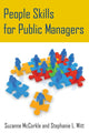 Book cover of: People Skills for Public Managers. By: Suzanne Mccorkle