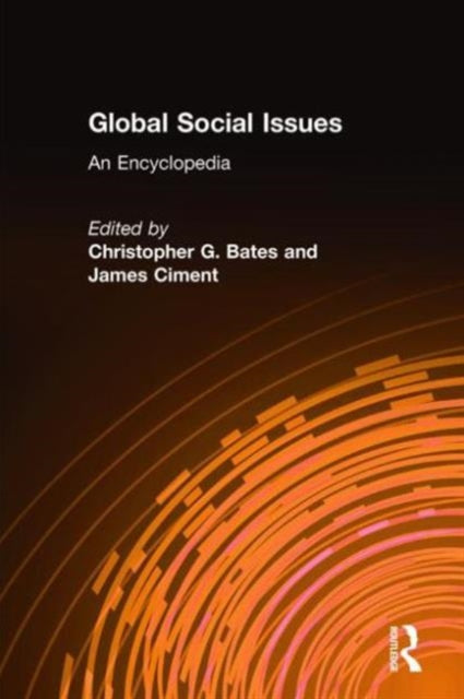 Book cover of: Global Social Issues: An Encyclopedia. By: Christopher G. Bates