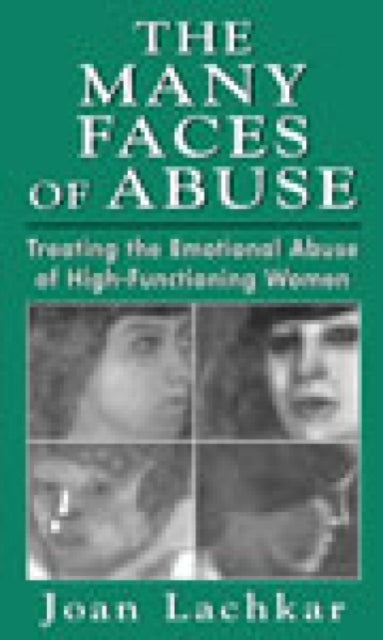 Book cover of: Many Faces of Abuse