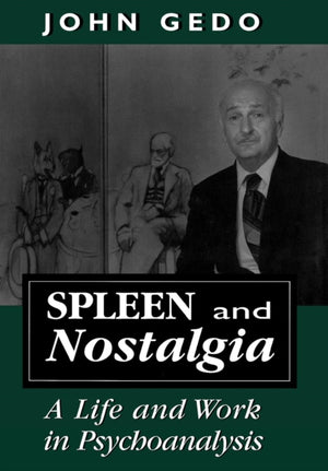 Spleen and Nostalgia