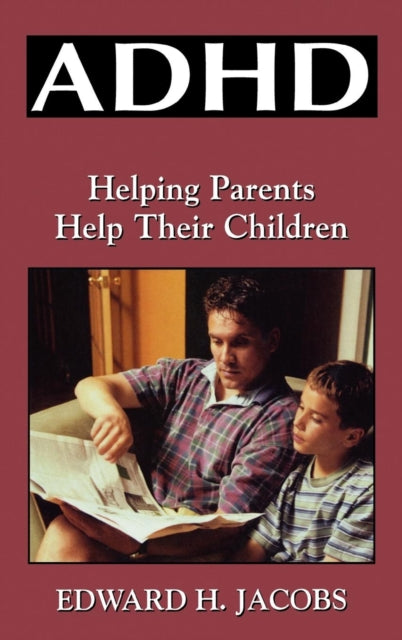 Book cover of: ADHD. By: Edward H. Jacobs