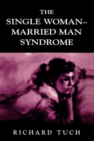 Single Woman-Married Man Syndrome