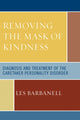Book cover of: Removing the Mask of Kindness. By: Les Barbanell
