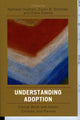 Book cover of: Understanding Adoption