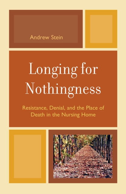 Book cover of: Longing for Nothingness. By: Andrew Stein