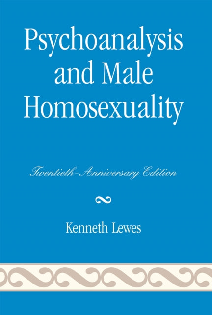 Psychoanalysis and Male Homosexuality