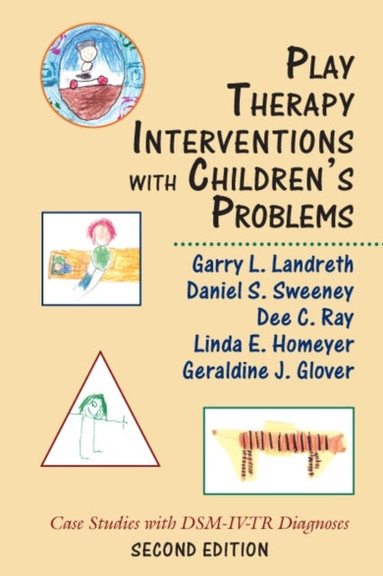 Book cover of: Play Therapy Interventions with Children's Problems. By: Garry L. Landreth