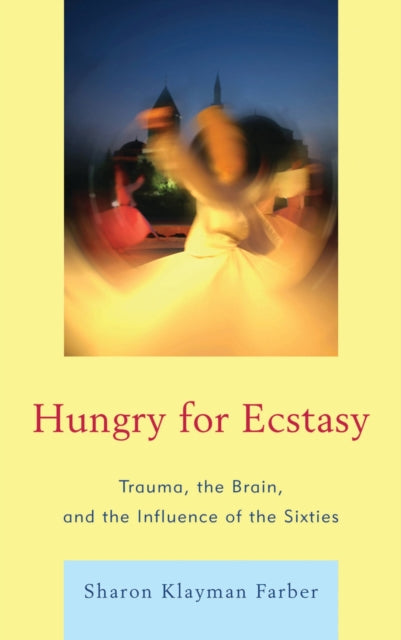 Book cover of: Hungry for Ecstasy. By: Sharon Klayman Farber