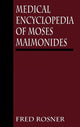Book cover of: Medical Encyclopedia of Moses Maimonides