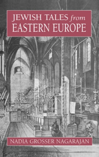 Book cover of: Jewish Tales from Eastern Europe. By: Nadia Grosser Nagarajan