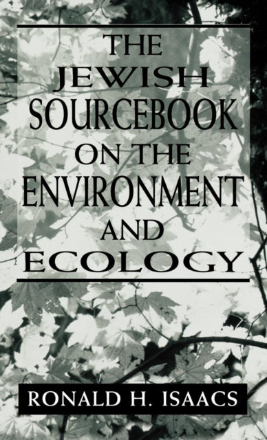 Book cover of: Jewish Sourcebook on the Environment and Ecology