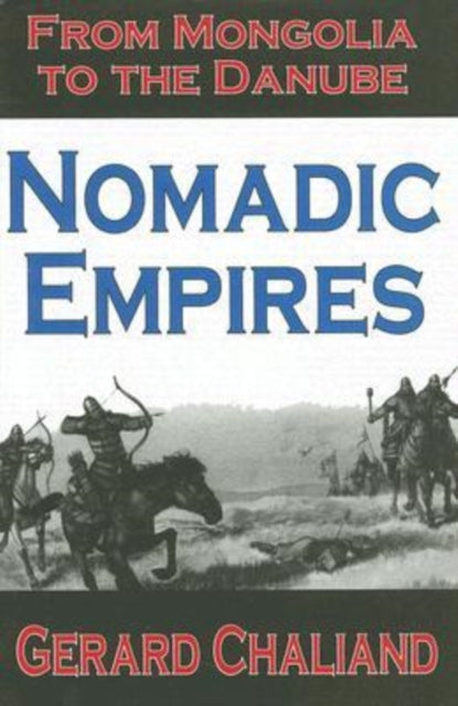 Book cover of: Nomadic Empires. By: Gérard Chaliand