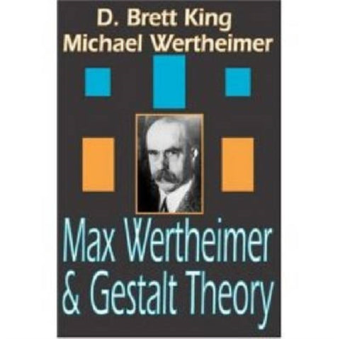 Max Wertheimer and Gestalt Theory