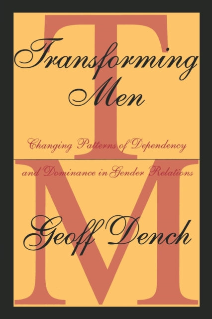 Book cover of: Transforming Men. By: Geoff Dench