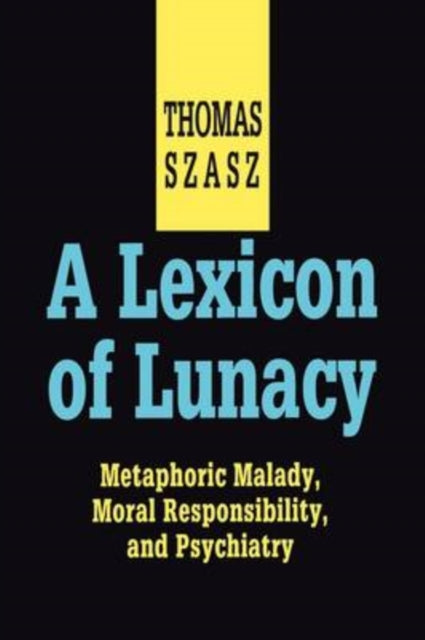 A Lexicon of Lunacy
