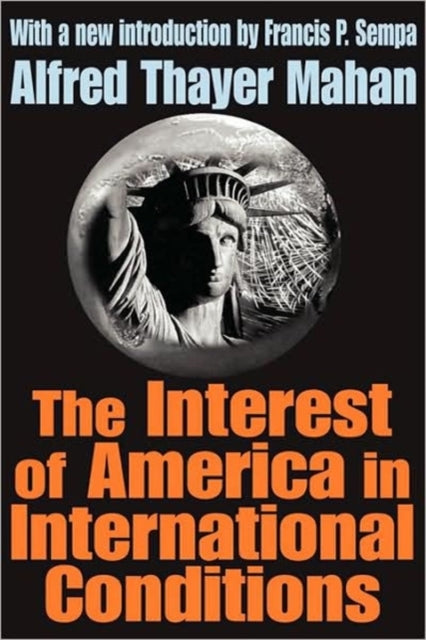 Book cover of: Interest of America in International Conditions