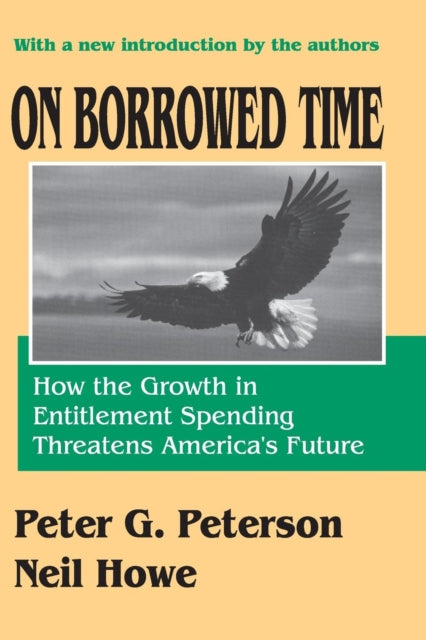 Book cover of: On Borrowed Time. By: Peter Peterson