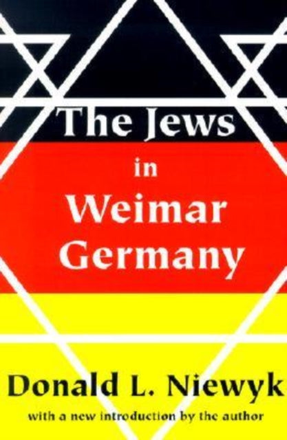 Book cover of: Jews in Weimar Germany. By: Donald Niewyk