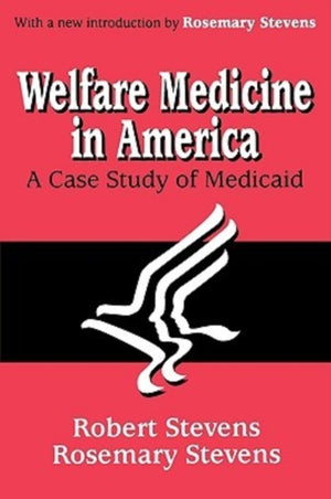 Welfare Medicine in America