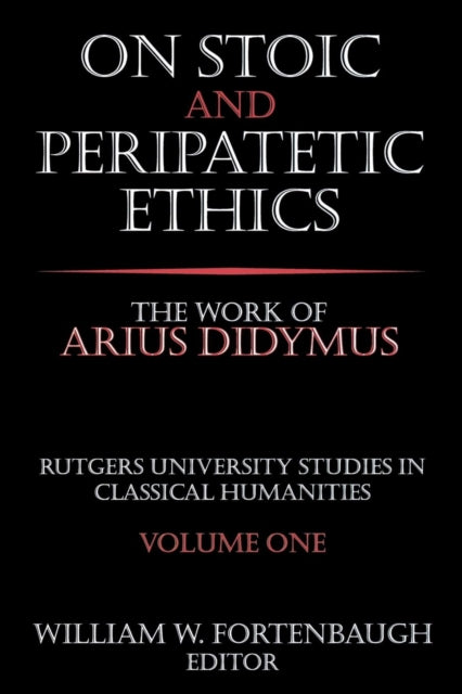 Book cover of: On Stoic and Peripatetic Ethics. By: William Fortenbaugh