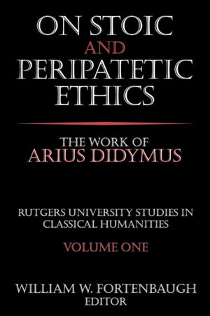 On Stoic and Peripatetic Ethics