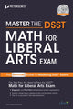 Book cover of: Master the DSST Math for Liberal Arts Exam. By: Peterson's