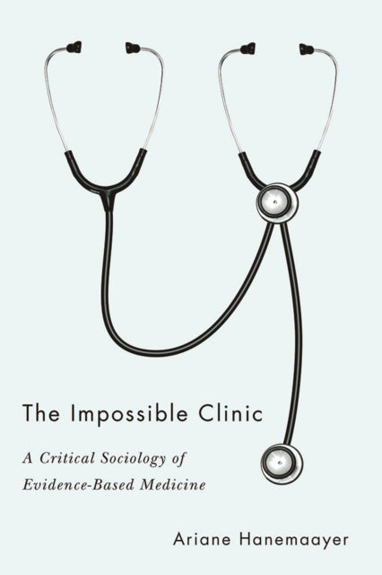 Book cover of: Impossible Clinic. By: Ariane Hanemaayer