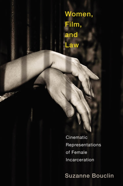 Book cover of: Women, Film, and Law. By: Suzanne Bouclin