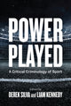 Book cover of: Power Played. By: Derek Silva