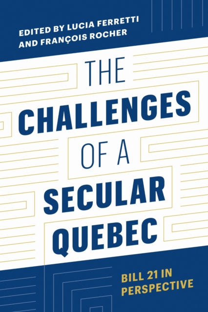 Book cover of: Challenges of a Secular Quebec. By: Lucia Ferretti