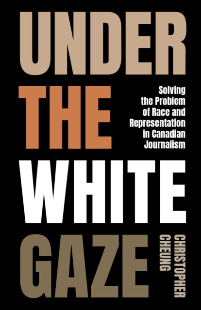 Book cover of: Under the White Gaze. By: Christopher Cheung