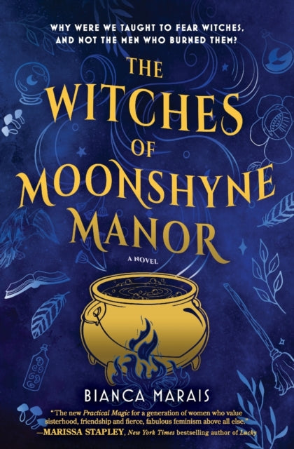 Book cover of: Witches of Moonshyne Manor. By: Bianca Marais