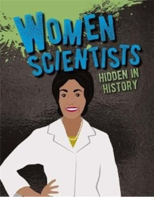 Book cover of: Women Scientists Hidden in History. By: Cynthia O'Brien