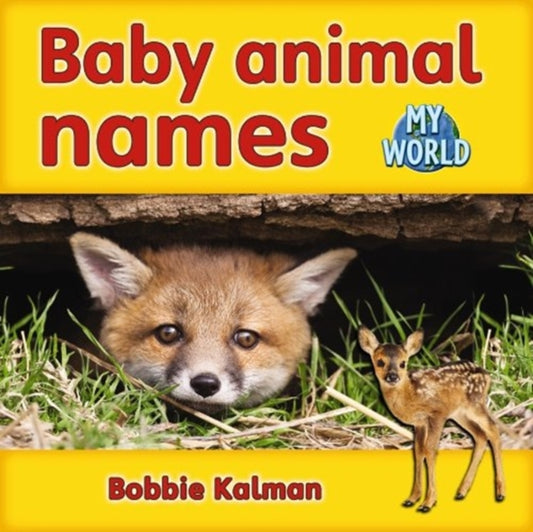 Book cover of: Baby animal names. By: Bobbie Kalman