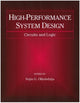 Book cover of: High-Performance System Design. By: Vojin G. Oklobdzija