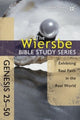 Book cover of: Genesis 25- 50. By: Warren W. Wiersbe