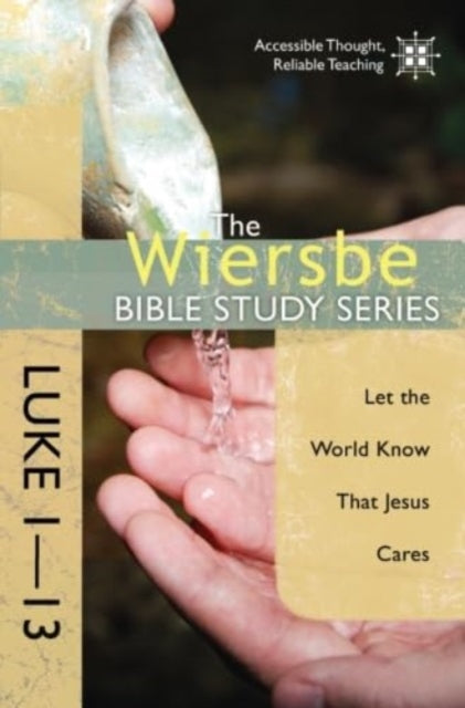Book cover of: Luke 1- 13. By: Warren W. Wiersbe