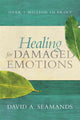 Book cover of: Healing for Damaged Emotions. By: David A. Seamands