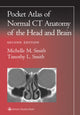Book cover of: Pocket Atlas of Normal CT Anatomy of the Head and Brain. By: Michelle M Smith