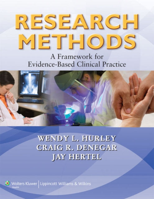 Book cover of: Research Methods. By: Wendy L. Hurley
