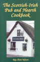 Book cover of: Scottish-Irish Pub and Hearth Cookbook. By: Kay Shaw Nelson