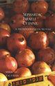 Book cover of: Sephardic Israeli Cuisine: A Mediterranean Mosaic. By: Sheilah Kaufman