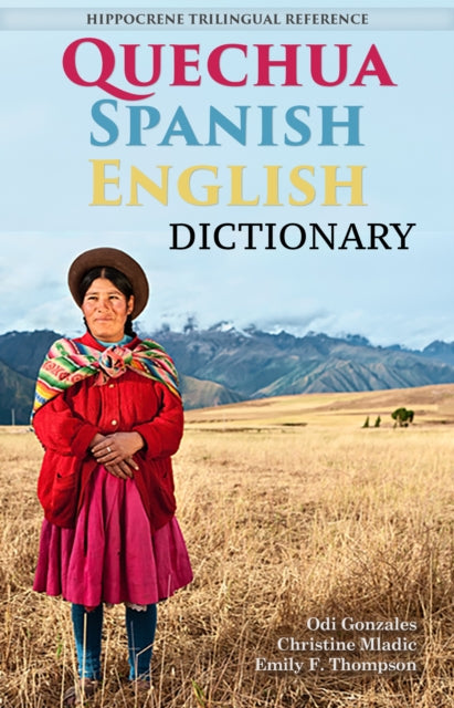Book cover of: Quechua-Spanish-English Dictionary. By: Odi Gonzales