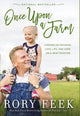 Book cover of: Once Upon a Farm. By: Rory Lee Feek