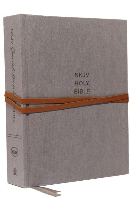 NKJV, Journal the Word Bible, Cloth over Board, Gray, Red Letter, Comfort Print, Reflect, Journal, or Create Art Next to Your Favorite Verses 9780785218395 Thomas Thomas Nelson